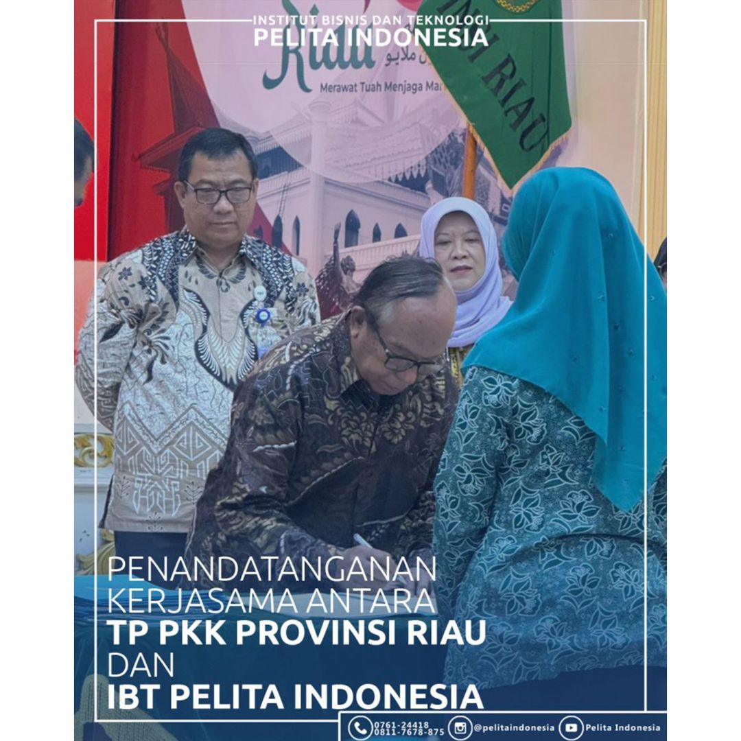 Penandatanganan Kerjasama TP PKK Provinsi Riau dan IBT Pelita Indonesia dalam Launching Program Gempita Riau