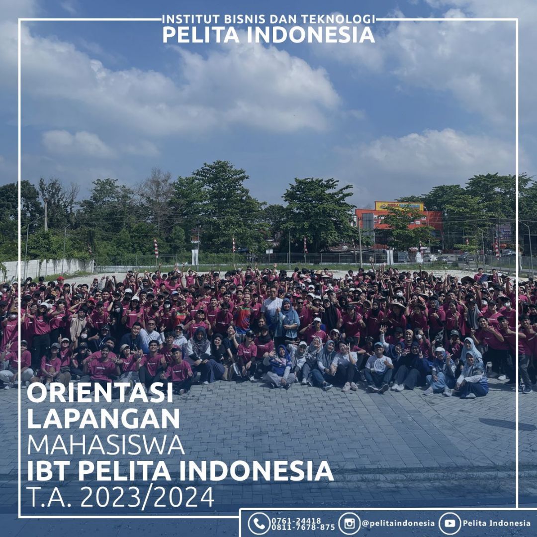 Sambut Mahasiswa Baru, BEM IBT Pelita Indonesia adakan Orientasi Lapangan