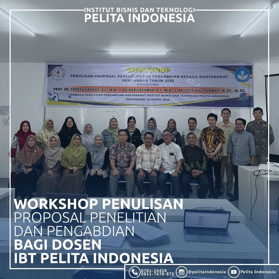 Workshop Penulisan Proposal Penelitian dan Pengabdian Bagi Dosen IBT Pelita Indonesia