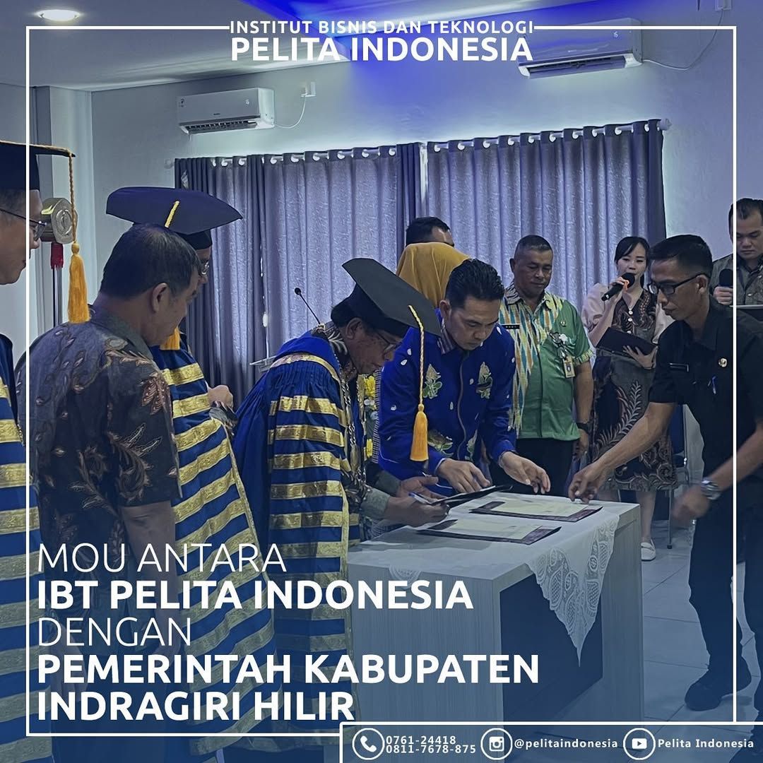 MoU Antara IBT Pelita Indonesia Dengan Pemerintah Kabupaten Indragiri Hilir