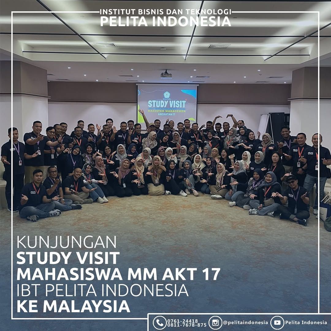 Kunjungan Study Visit Mahasiswa MM Angkatan 17 IBT Pelita Indonesia
