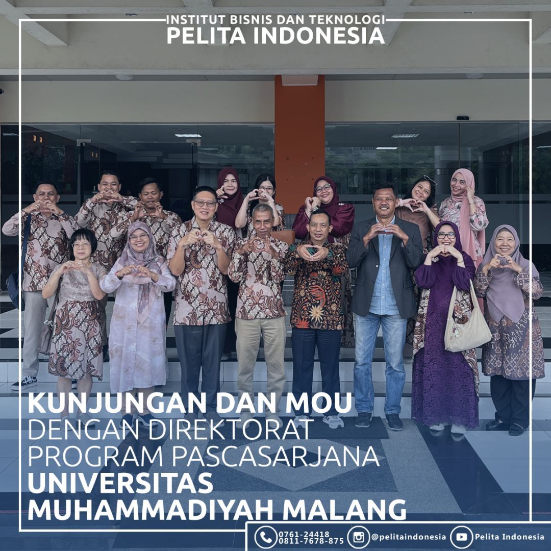 IBT Pelita Indonesia Memperkuat Silaturahmi & Kerjasama Dengan FEB UMM
