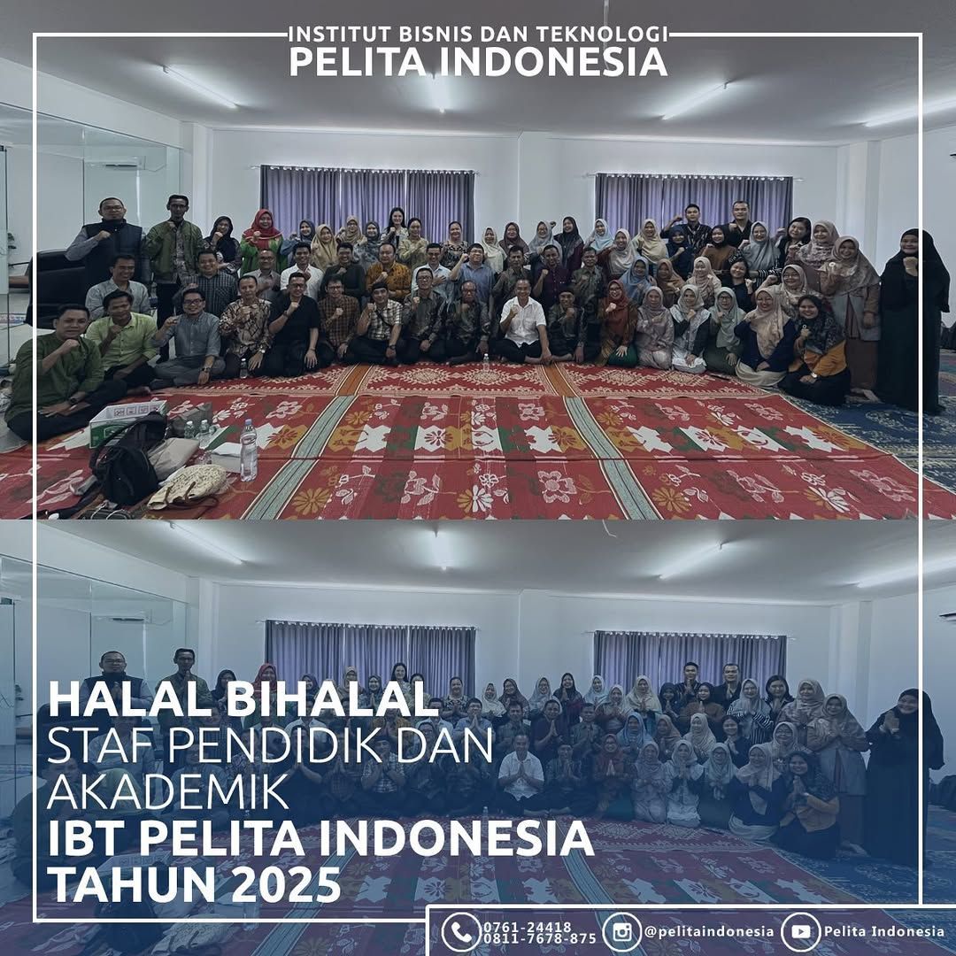 Halal Bihalal Staf Pendidik dan Akademik IBT Pelita Indonesia 2025