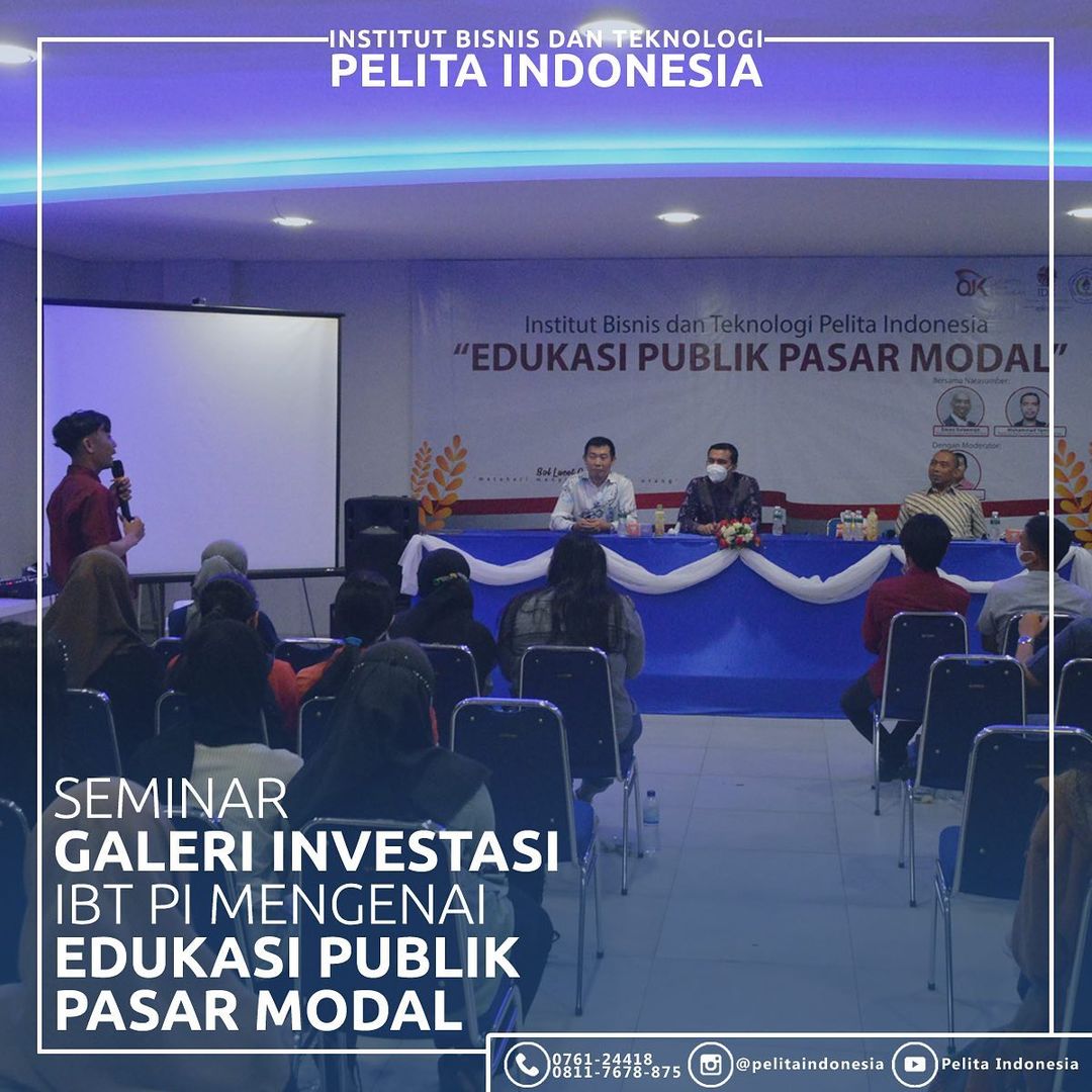 IBT Pelita Indonesia Gandeng IDX Riau Gelar Edukasi Publik Pasar Modal