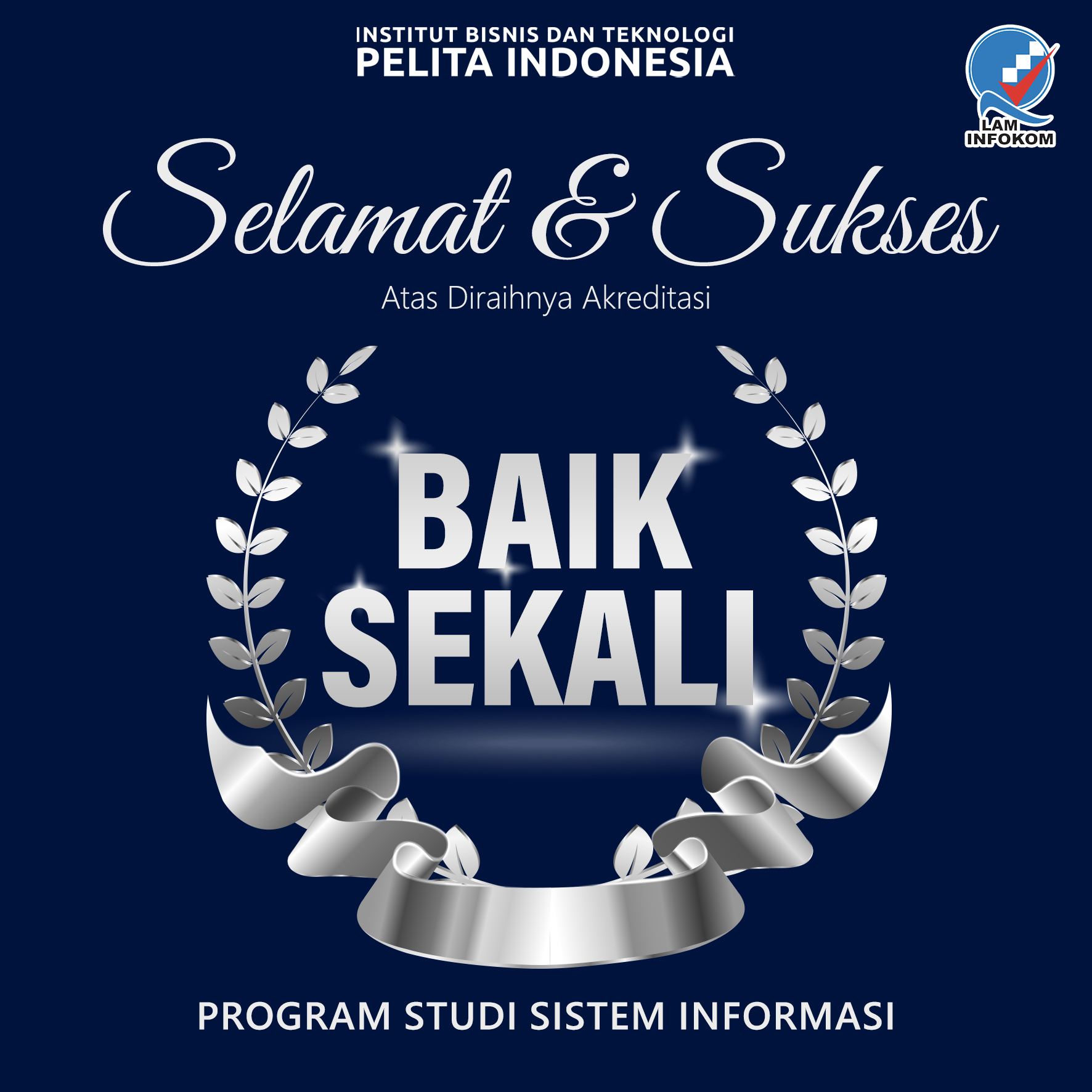 Prodi Sistem Informasi IBT Pelita Indonesia Raih Akreditasi Baik Sekali