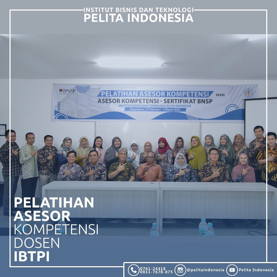 Perkuat LSP IBT Pelita Indonesia, 24 Dosen Mengikuti Pelatihan Asesor Kompetensi