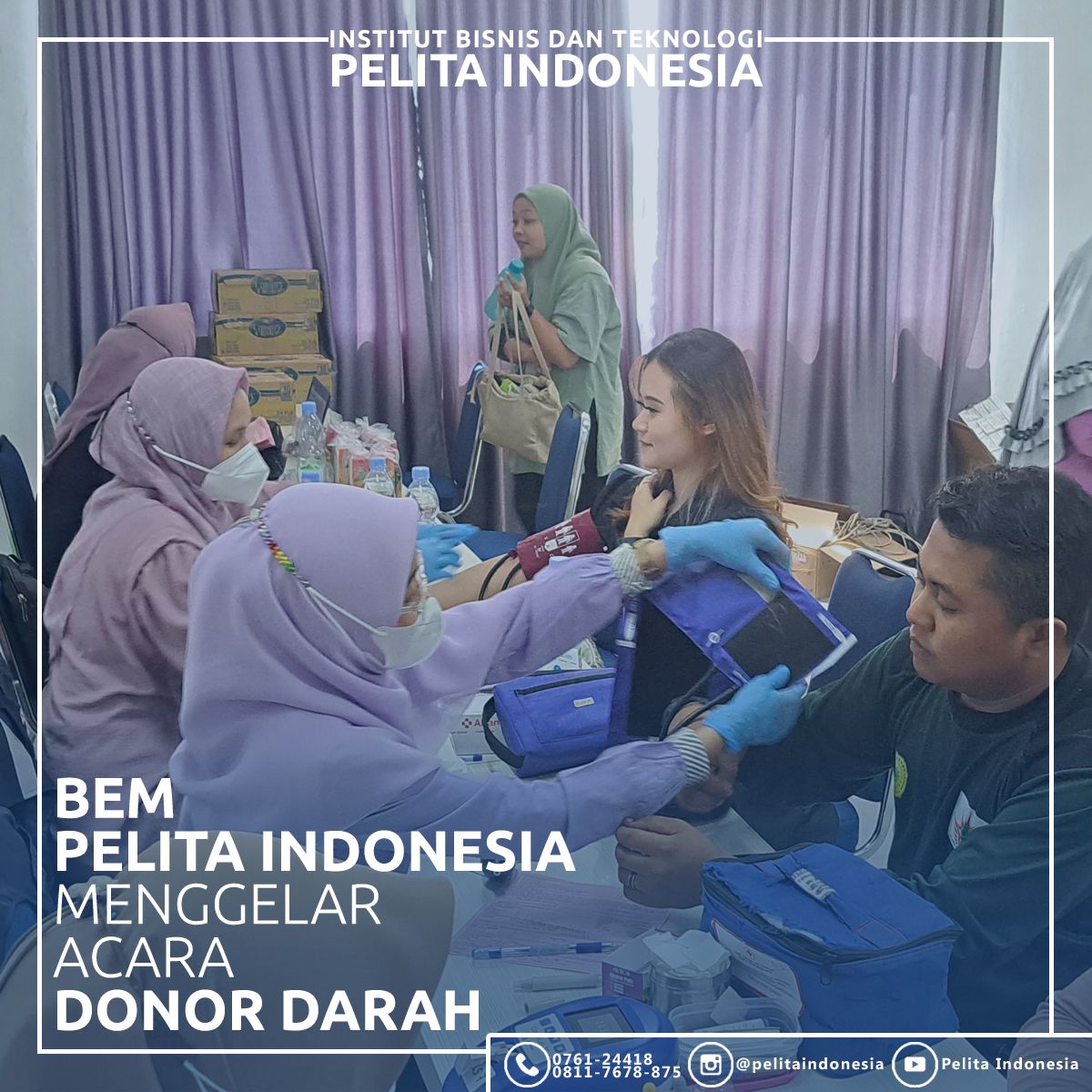Kegiatan Donor Darah Rutin BEM IBT Pelita Indonesia