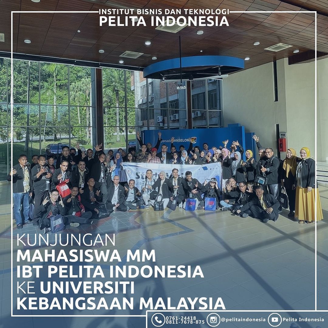 Mahasiswa S2 IBT Pelita Indonesia Menyambangi Universiti Kebangsaan Malaysia
